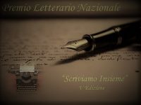 Premio letterario Nazionale “Scriviamo Insieme” V Edizione 2015